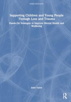 Supporting children and young people through loss and trauma