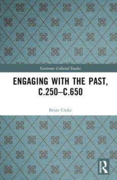 Engaging with the past, c.250-c.650