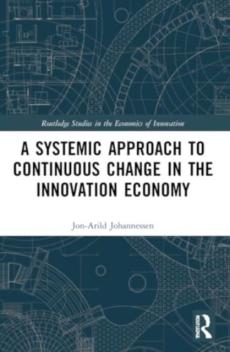 Systemic approach to continuous change in the innovation economy