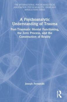 Psychoanalytic understanding of trauma