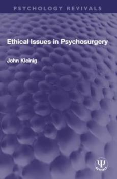 Ethical issues in psychosurgery