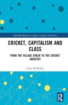 Cricket, capitalism and class