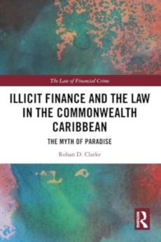 Illicit finance and the law in the commonwealth caribbean