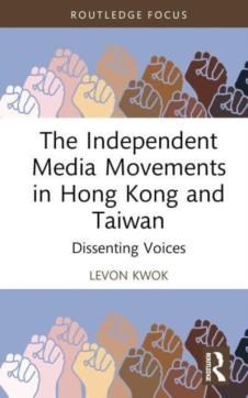 Independent media movements in hong kong and taiwan