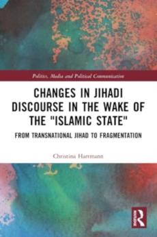 Changes in jihadi discourse in the wake of the islamic state