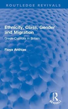 Ethnicity, class, gender and migration