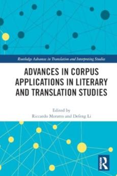 Advances in corpus applications in literary and translation studies