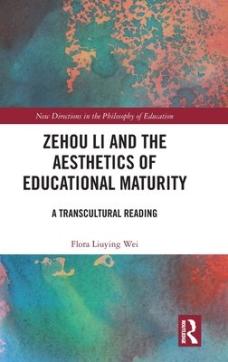 Zehou li and the aesthetics of educational maturity