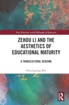 Zehou li and the aesthetics of educational maturity