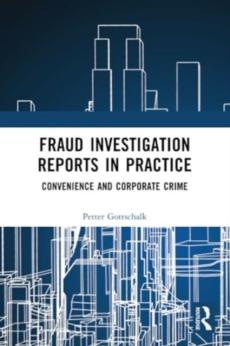 Fraud investigation reports in practice