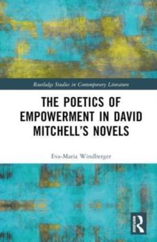 Poetics of empowerment in david mitchell's novels