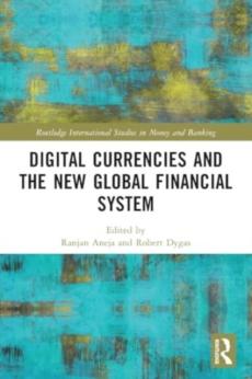 Digital currencies and the new global financial system