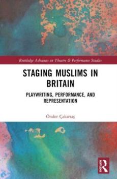 Staging muslims in britain