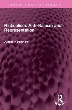 Radicalism, anti-racism and representation