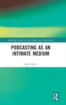 Podcasting as an intimate medium