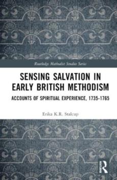 Sensing salvation in early british methodism