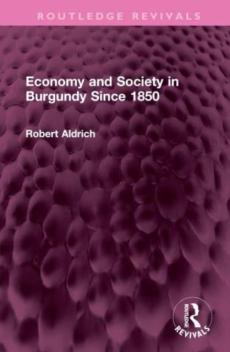 Economy and society in burgundy since 1850