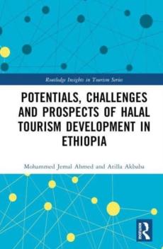 Potentials, challenges and prospects of halal tourism development in ethiopia