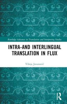 Intra- and interlingual translation in flux