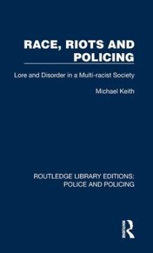 Race, riots and policing