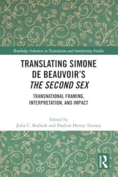 Translating simone de beauvoirâ€™s the second sex