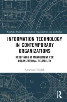 Information technology in contemporary organizations