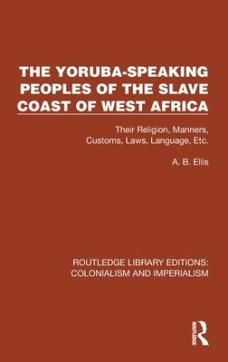 Yoruba-speaking peoples of the slave coast of west africa