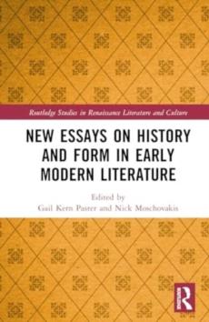 New essays on history and form in early modern english literature