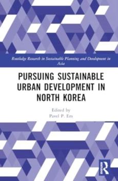 Pursuing sustainable urban development in north korea