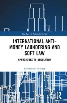 International anti-money laundering and soft law