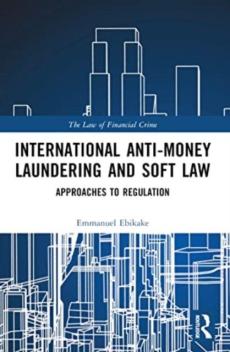 International anti-money laundering and soft law