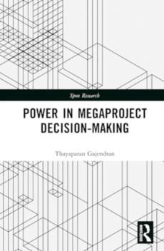 Power in megaproject decision-making