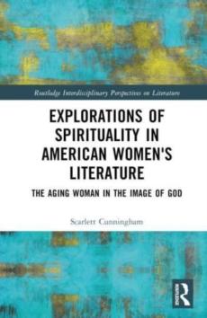 Explorations of spirituality in american women's literature