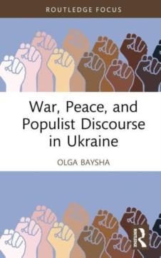 War, peace, and populist discourse in ukraine