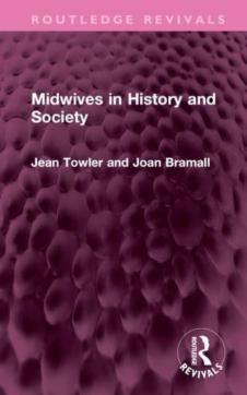 Midwives in history and society