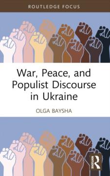 War, peace, and populist discourse in ukraine