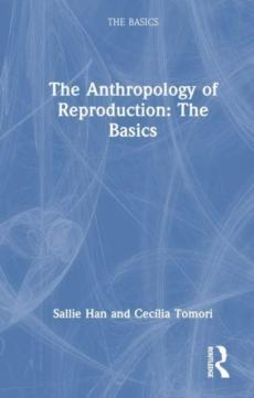 Anthropology of reproduction: the basics