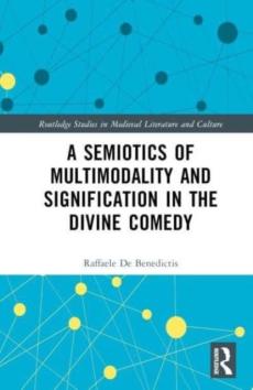 Semiotics of multimodality and signification in the divine comedy