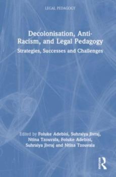 Decolonisation, anti-racism, and legal pedagogy