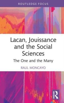 Lacan, jouissance and the social sciences