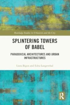 Splintering towers of babel