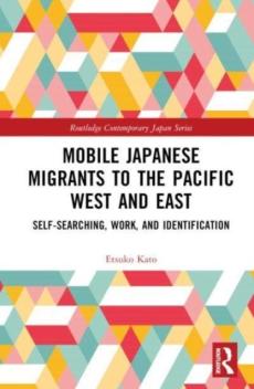 Mobile japanese migrants to the pacific west and east