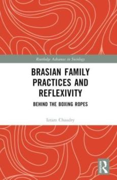 Brasian family practices and reflexivity