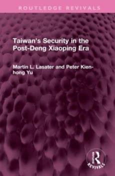 Taiwan's security in the post-deng xiaoping era