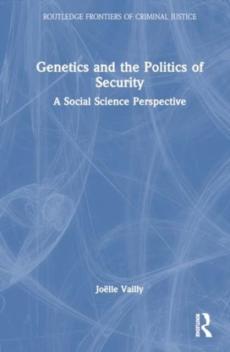 Genetics and the politics of security