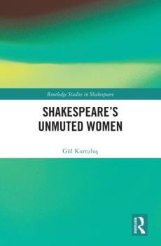 Shakespeareâ€™s unmuted women