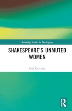 Shakespeareâ€™s unmuted women