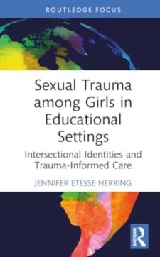 Sexual trauma among girls in educational settings