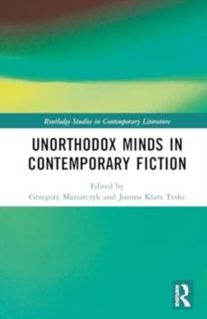 Unorthodox minds in contemporary fiction