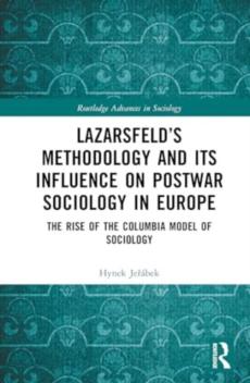 Lazarsfeldâ€™s methodology and its influence on postwar sociology in europe